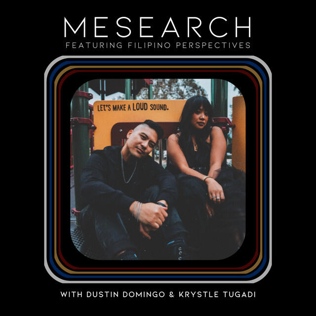 What is Saints of Storm and Sorrow: Mesearch Podcast Featuring Filipino Perspectives With Dustin Domingo & Krystle Tugadi